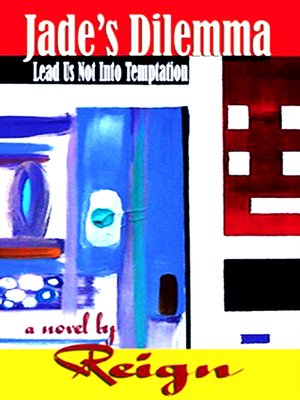 cover image of Jade's Dilemma (Lead Us Not Into Temptation) Dilemma Series Book #2